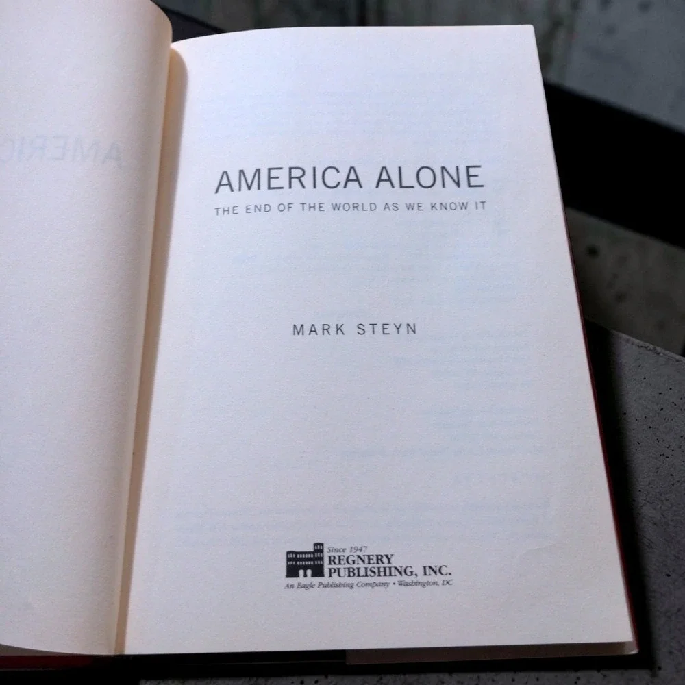 America‎ Alone Mark Steyn Hardcover 2006 First Edition Regnery Politics Vintage